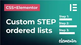 Custom Step 1,2,3 ordered lists in Elementor and CSS | How to add custom words to ordered lists