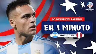 LO MEJOR  DE ARGENTINA 2-0 PERÚ EN 1 MINUTO | CONMEBOL COPA AMÉRICA USA 2024™