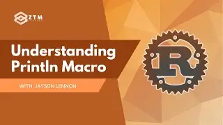 Rust Tutorial: Println Macro Explained