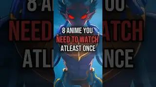 Anime You Need to Watch Atleast Once #1 