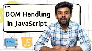 DOM Handling in Java Script | JS for Beginners - 34 | code io - Tamil