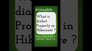 What is dialect Property in Hibernate | Coding Skills #hibernate #javainterviewquestions