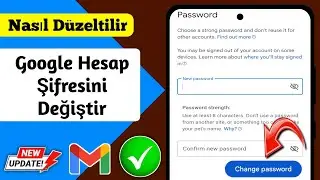 Google Hesap Şifresi Nasıl Değiştirilir-2024 | Google Şifresini Değiştir