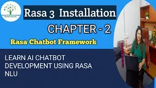 Rasa 3 Installation | Rasa Window Installation | Conversational AI with Rasa | NLU