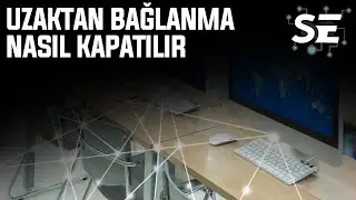 bilgisayara uzaktan bağlantı engelleme | 2024