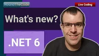 .NET 6 release: Whats new in .NET 6? (includes Hot Reload & Minimal APIs)