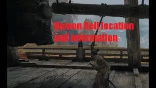 Sekiro demon bell location, guide, information, tutorial