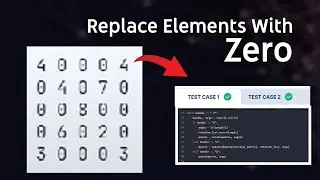 Replace Elements with Zero | CCBP Python Foundation Exam-4 | Assignment Expert | Coding Key