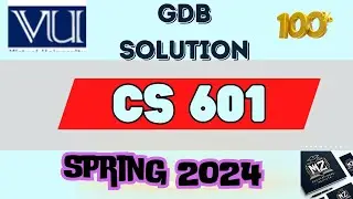 CS601 GDB solution |gdb solution of CS601| CS601 GDB #1 solution| GDB solution