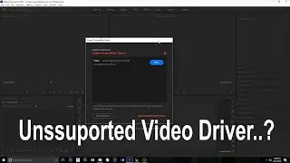 Fixed Unsupported Video Driver Error For Premiere Pro 2020 👉 Driver Problem In Adobe After Effects