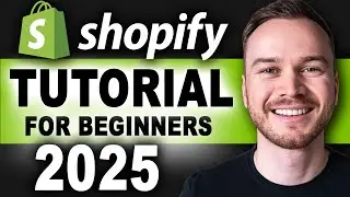 Shopify Tutorial for Beginners 2024 (FULL Store Setup Guide)