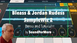Bleass and Jordan Rudess SampleWiz 2 - Tutorial: Full Walkthrough