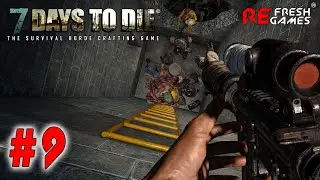 #9 Сквозь толпу зомби  - 7 Days to Die Alpha 21