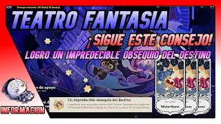 Teatro Fantasía LOGRO  Un Impredecible Obsequio Del Destino  4.7 Genshin Impact Español