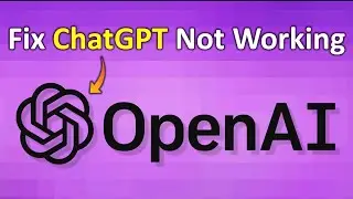 How to Fix ChatGPT Not Working Problem in Windows 11