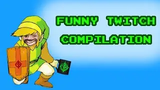 Funny Twitch Compilation