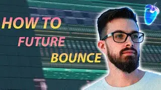 HOW TO MAKE  *FUTURE BOUNCE*  - FL STUDIO 20 TUTORIAL (+FLP)