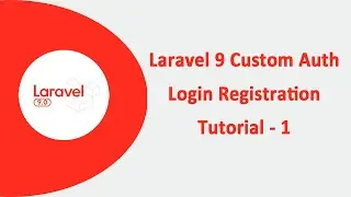 Laravel 9 Custom Auth Login Registration Tutorial - 1