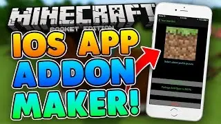 HOW TO MAKE ADDONS on iOS! Minecraft PE No PC/Jailbreak!! Make Addons on iOS iPad, iPhone!!