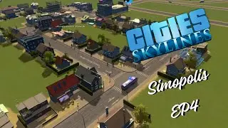 Cities Skylines   Simopolis EP 4