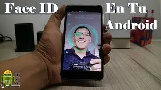Como Tener Face ID en cualquier Telefono Android (Desbloqueo Por Reconocimiento Facial)
