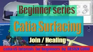 Join / Healing (with difference)| Surfacing Catiav5 | Beginner series #2 (EP.2)| learn catia online