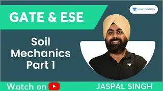 S01 | Soil Mechanics | Gate & ESE | Jaspal Singh Sir 