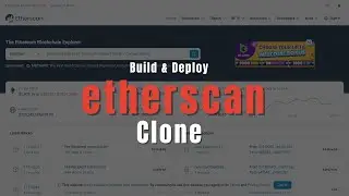 Build And Deploy Etherscan Clone | Best Web3 project To Master Decentralized Data | Etherscan Clone