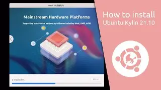 How to install Ubuntu Kylin 21.10