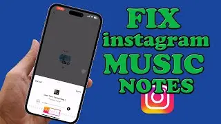 How to fix instagram music notes not showing