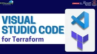 Setup Visual studio Code for Terraform | Terraform Tutorial for Beginners | K21 Academy