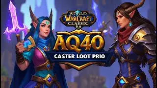 Wow Classic 101~ AQ40 Loot Priority for DPS Casters Phase 5 | Wow Classic Guide
