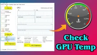 [GUIDE] How to Check GPU Temp Very Easily & Very Quickly