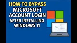 How to Bypass Microsoft Account Login after Installing Windows 11