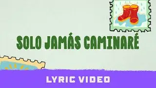 Solo Jamás Caminaré - Lyric Video | Hillsong en Español y Hillsong Kids