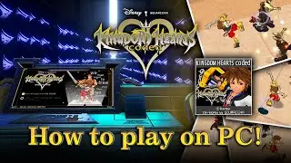 KINGDOM HEARTS Coded - How to Play the Demo on PC! [Tutorial]