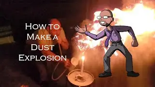 How to Make a Dust Explosion (STEM education activity)