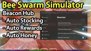 🐝 Bee Swarm Simulator Script | Auto Honey, Auto Stocking, Auto Samovar | Roblox Pc/Mobile Executor