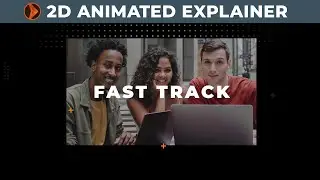 2D Explainer Fast Track Course