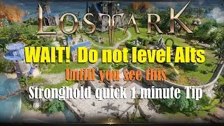 Lost Ark - Watch before level your Alts!  Stronghold Honing 20% Success rate boost