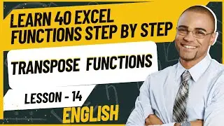 Learn 40 Microsoft Excel Functions Step by Step | Mastering TRANSPOSE Function | Gateway Solutions