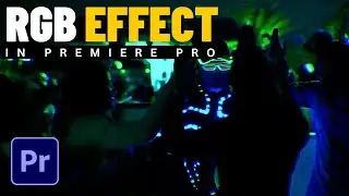 How to Add RGB EFFECT to Video In Adobe Premiere Pro