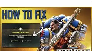 How To Fix Error Code 140 in Warhammer 40000 Space Marine 2