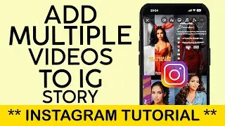 How to Add Multiple Videos on One Instagram Story | Post Multiple Videos on Instagram Story 2024