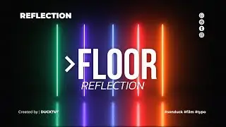 Create Glowing Floor Reflections in After Effects | Tutorial