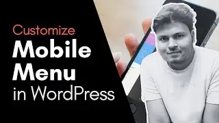 WordPress Tutorial on How to Customise Mobile Menu in WordPress #WordPress