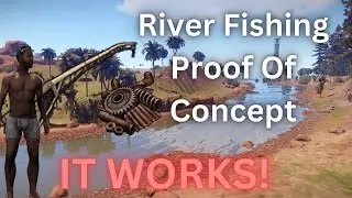 River Fishing Proof of Concept. Official Vanilla Rust.