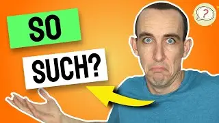Such v So | So Much v So Many | Such As [English Grammar Lesson]