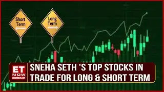 Top Buzzing Counters In Trade, Key Stocks To Perform | Expert Sneha Seth On Market Fatafat