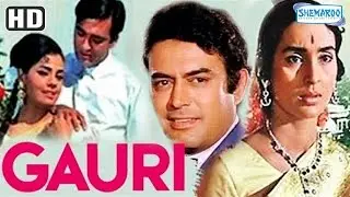 Gauri (HD) - Sunil Dutt - Nutan - Sanjeev Kumar - Mumtaz - Hindi Full Movie